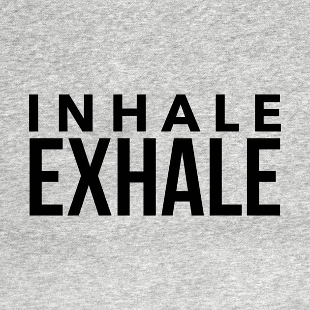 Inhale Exhale by mivpiv